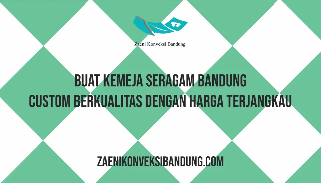 Buat Kemeja Seragam Bandung – Custom Berkualitas dengan Harga Terjangkau