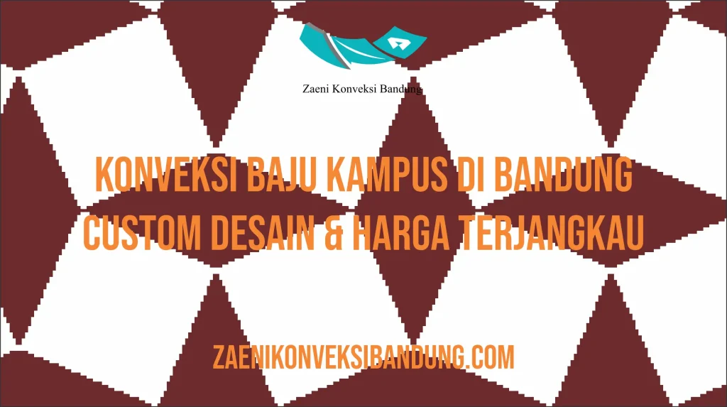 Konveksi Baju Kampus di Bandung – Custom Desain & Harga Terjangkau