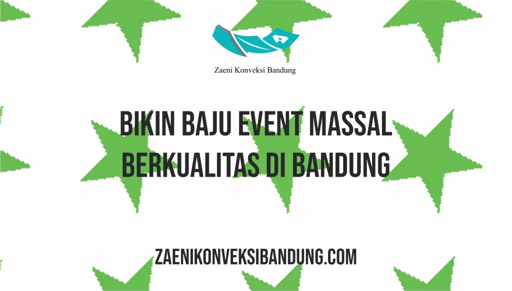 Bikin Baju Event Massal Berkualitas di Bandung