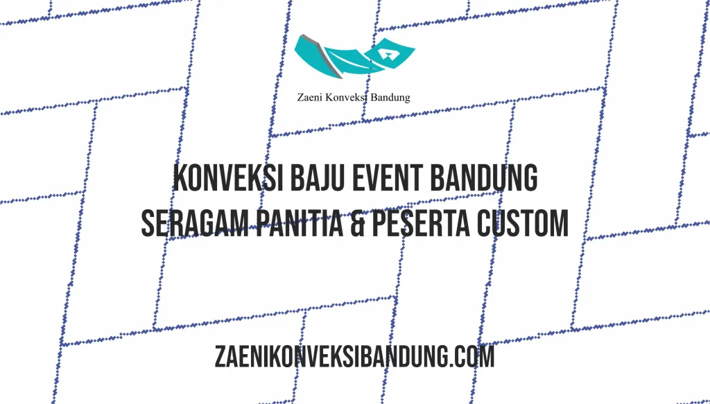 Konveksi Baju Event Bandung | Seragam Panitia & Peserta Custom
