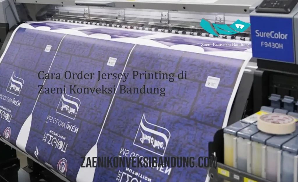 Cara Order Jersey Printing di Zaeni Konveksi Bandung