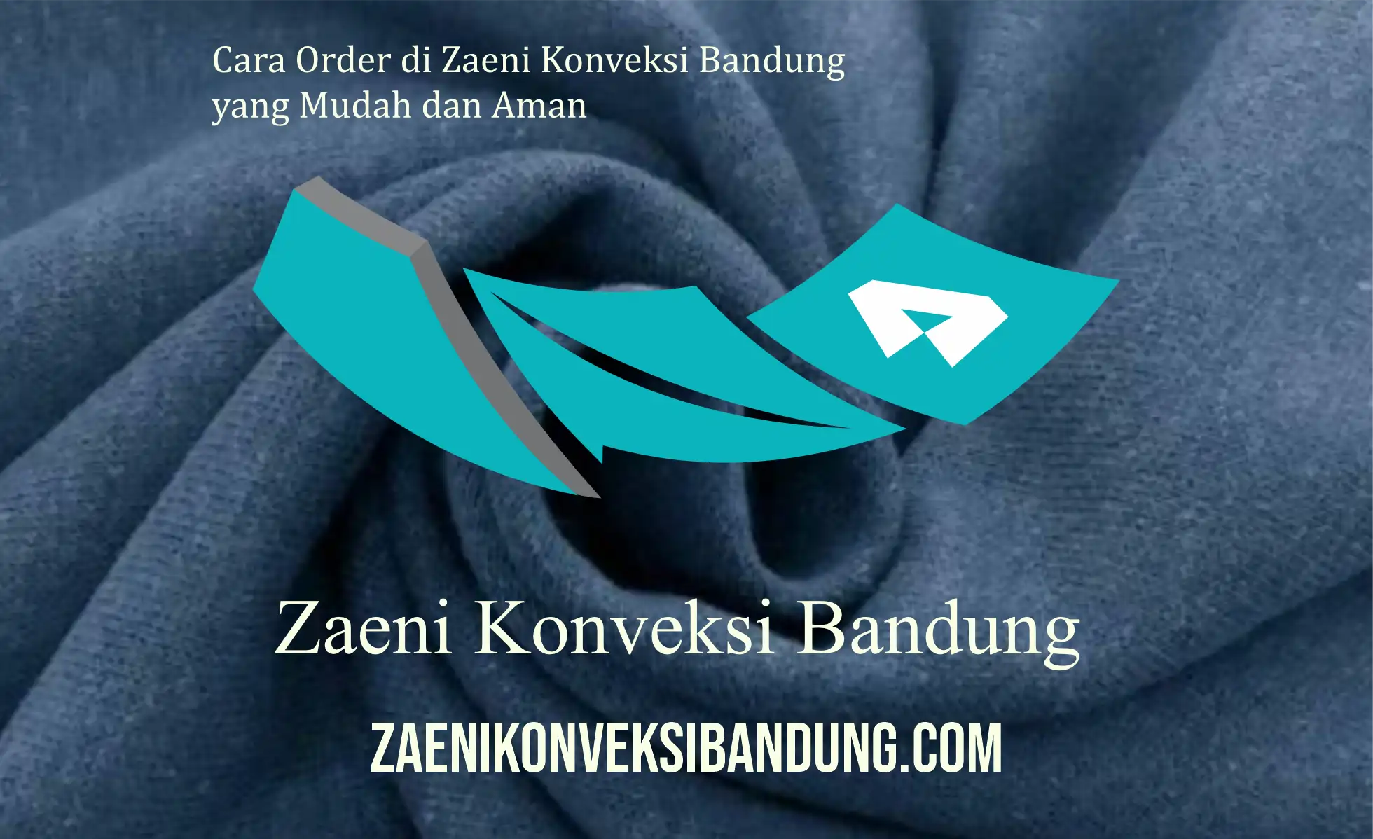 Cara Order di Zaeni Konveksi Bandung yang Mudah dan Aman