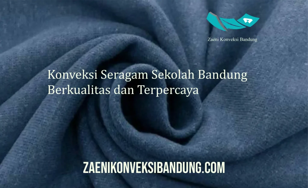 Konveksi Seragam Sekolah Bandung Berkualitas dan Terpercaya