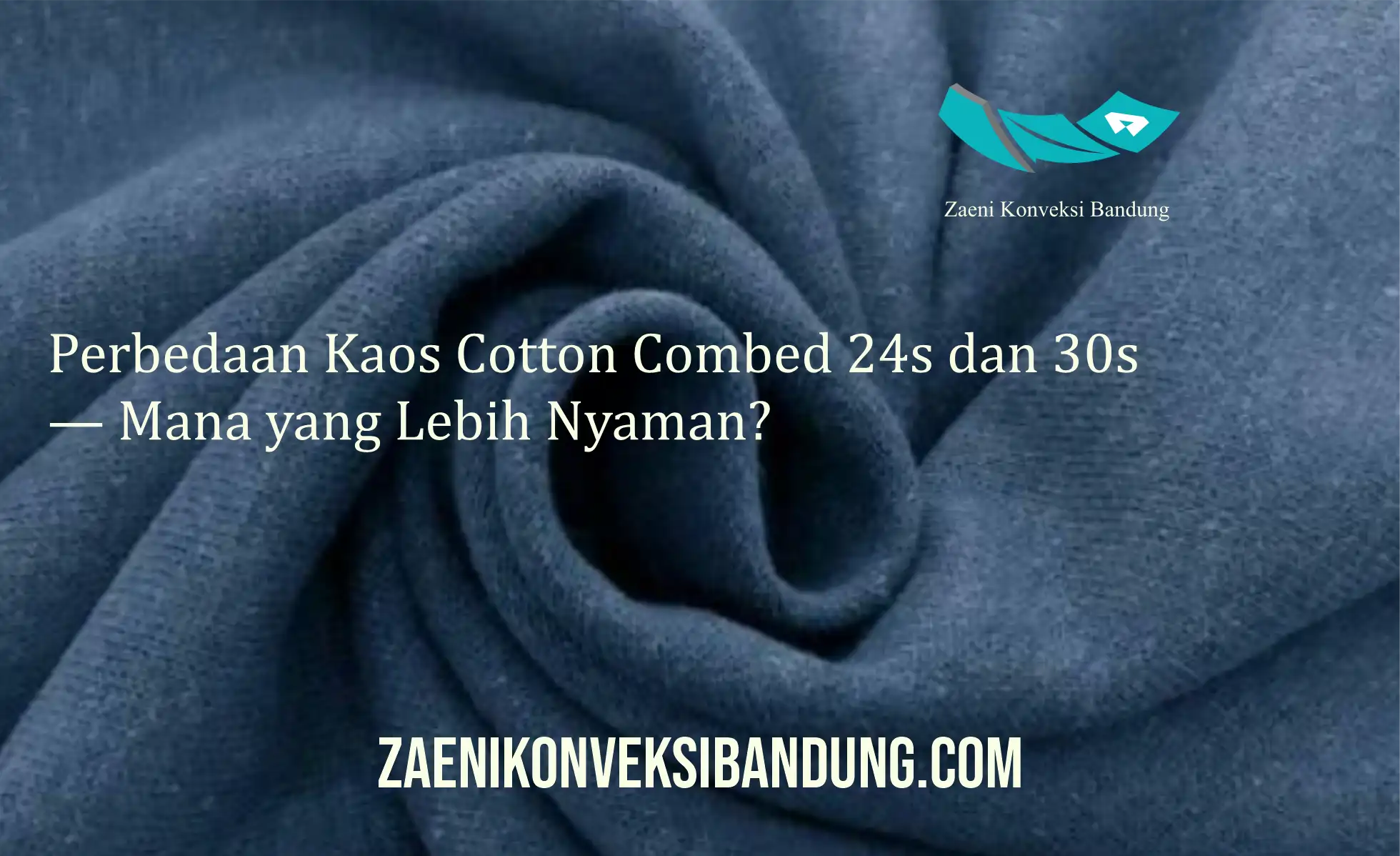 Perbedaan Kaos Cotton Combed 24s dan 30s — Mana yang Lebih Nyaman?