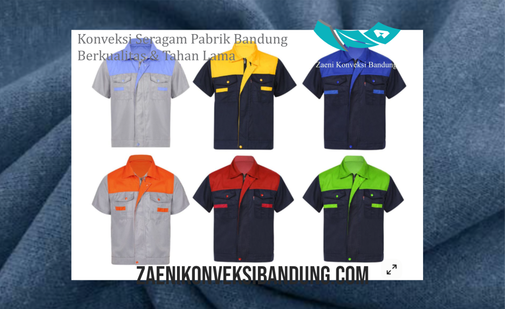 Konveksi Seragam Pabrik Bandung Berkualitas & Tahan Lama